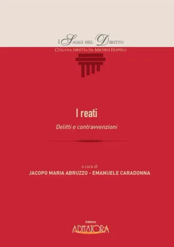 Copertina del volume I reati. Delitti e contravvenzioni